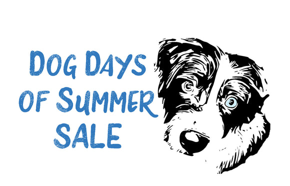 Dog Days of Summer Sale!